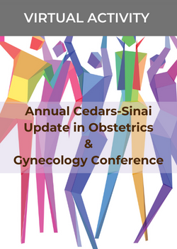 9th Annual Cedars-Sinai Update in Obstetrics & Gynecology Conference Banner